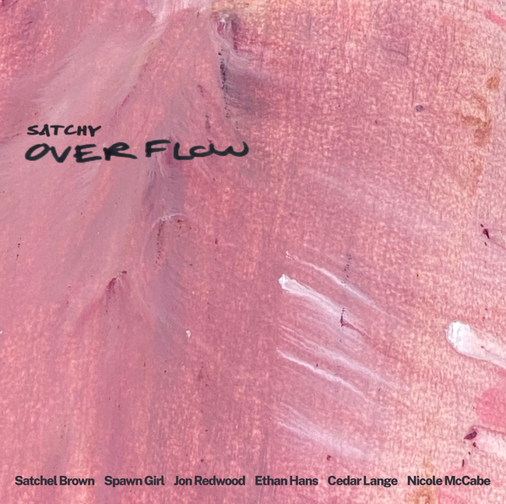 Satchy's "Overflow" EP Artwork